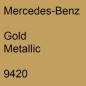 Preview: Mercedes-Benz, Gold Metallic, 9420.